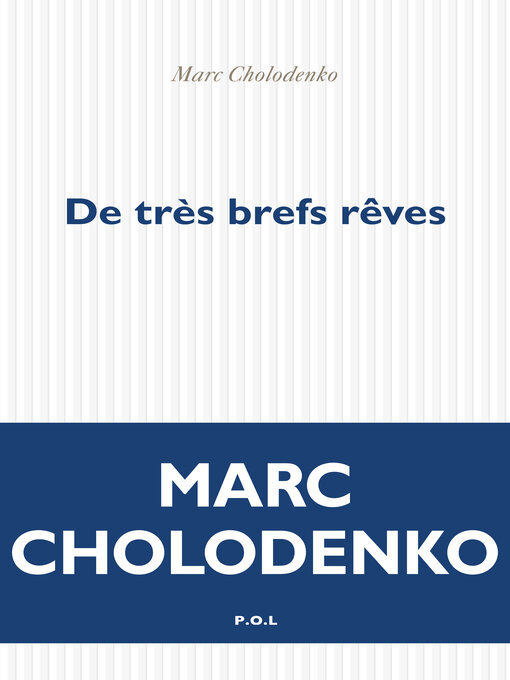 Titeldetails für De très brefs rêves nach Marc Cholodenko - Warteliste